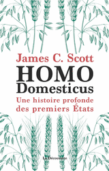 Homo Domesticus - James C. Scott