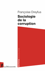 Sociologie de la corruption - Françoise Dreyfus