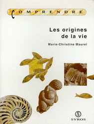 Les origines de la vie - Marie-Christine Maurel