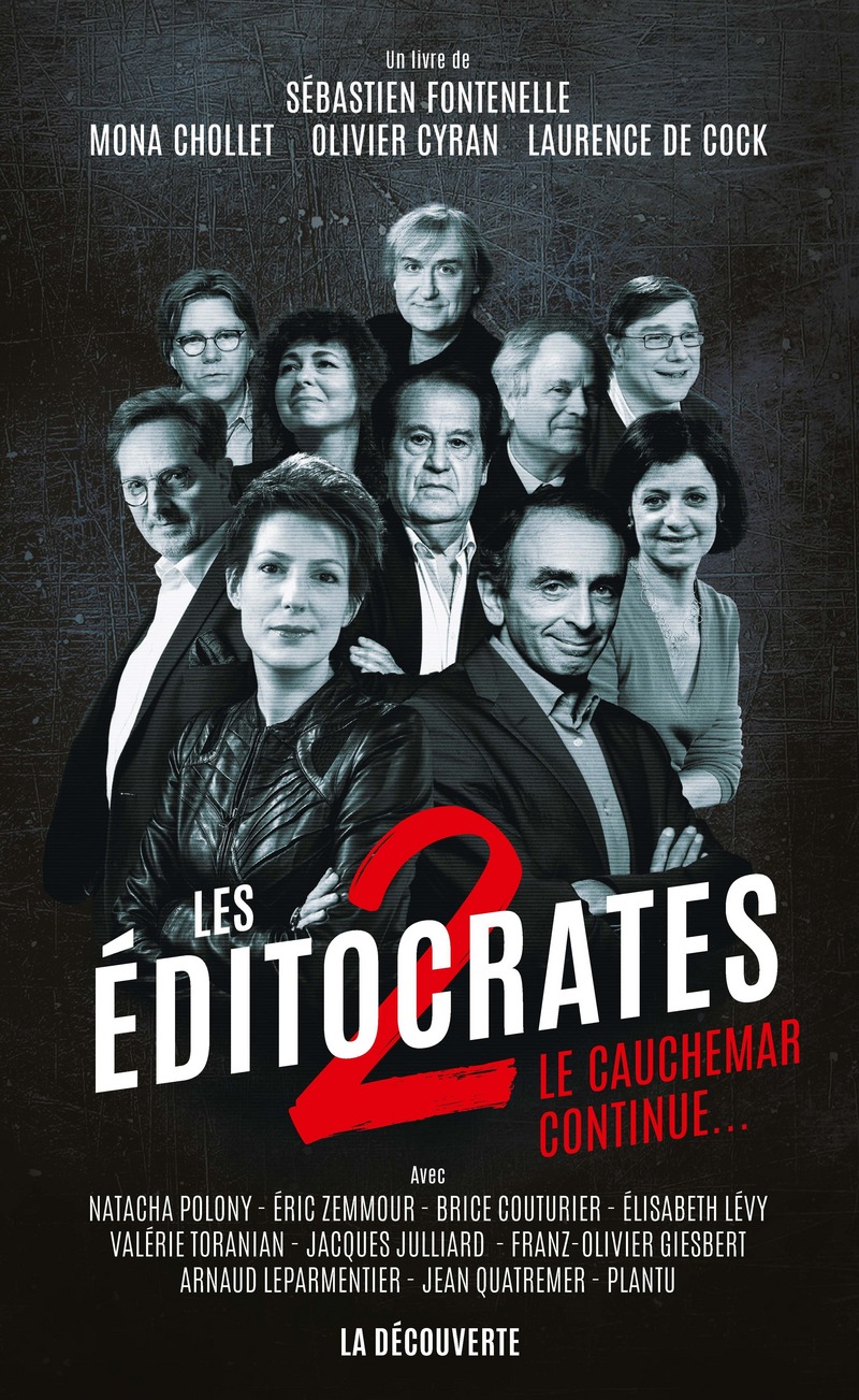 Les éditocrates 2 - Sébastien Fontenelle, Mona Chollet, Laurence de Cock, Olivier Cyran