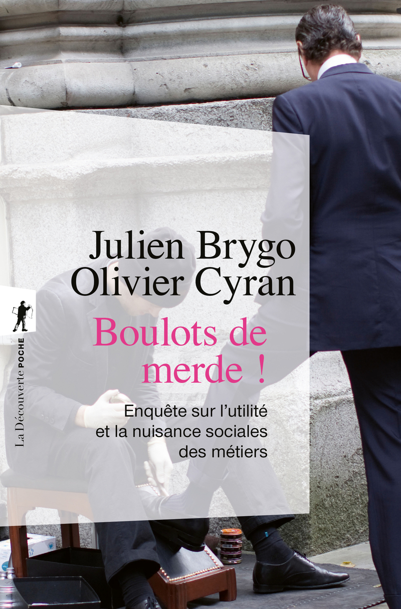 Boulots de merde ! - Julien BRYGO, Olivier CYRAN|400