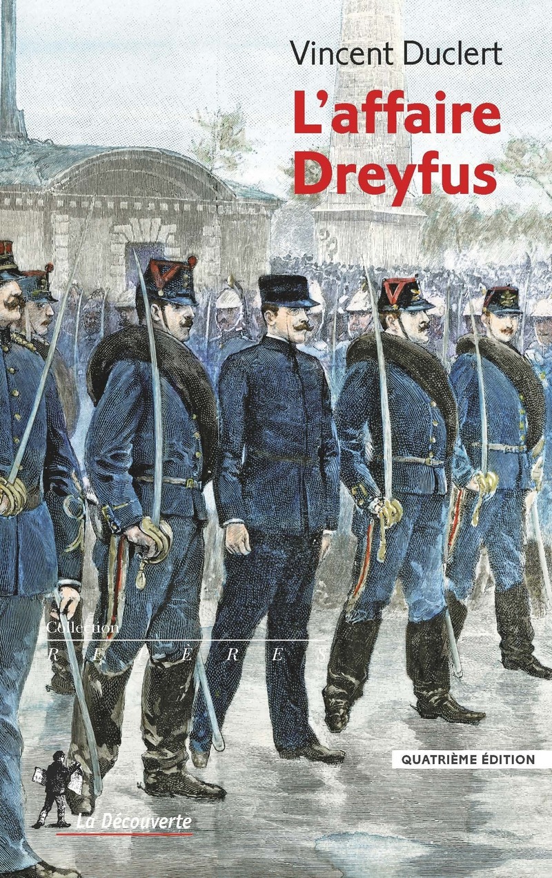 L'affaire Dreyfus - Vincent Duclert