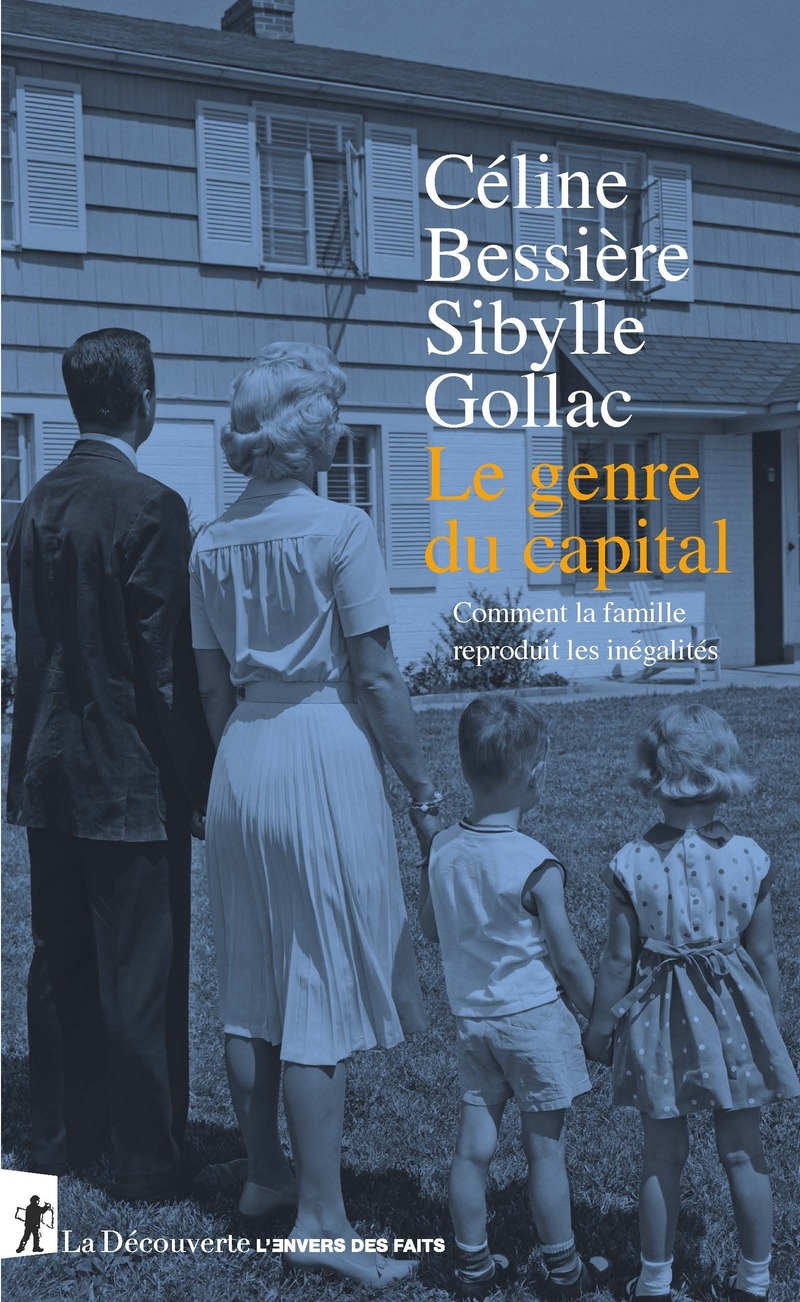 Le genre du capital - Sibylle Gollac, Céline Bessière