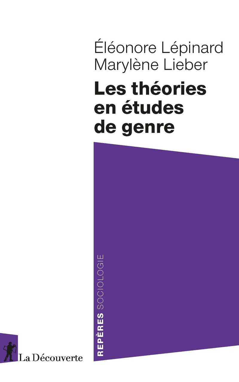 Les théories en études de genre - Éléonore Lépinard, Marylène Lieber