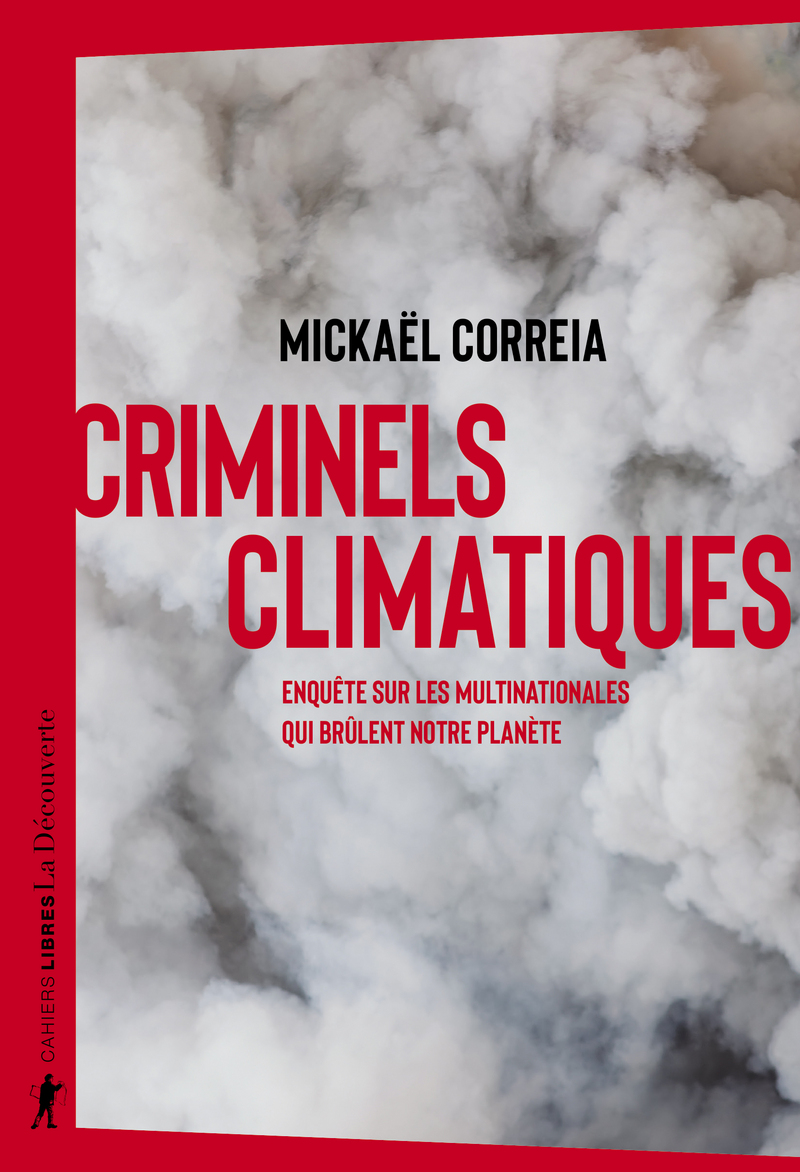 Criminels climatiques - Mickaël Correia