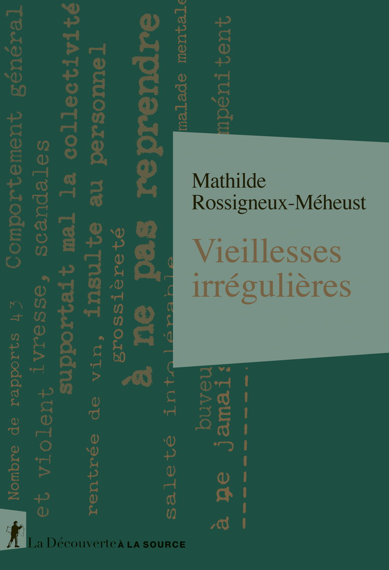 Vieillesses irrégulières - Mathilde Rossigneux-Méheust