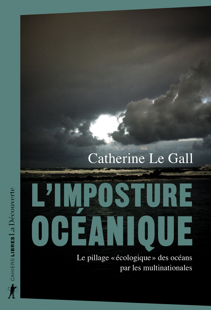L'imposture océanique - Catherine Le Gall