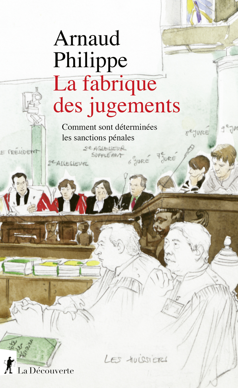 La fabrique des jugements - Arnaud Philippe