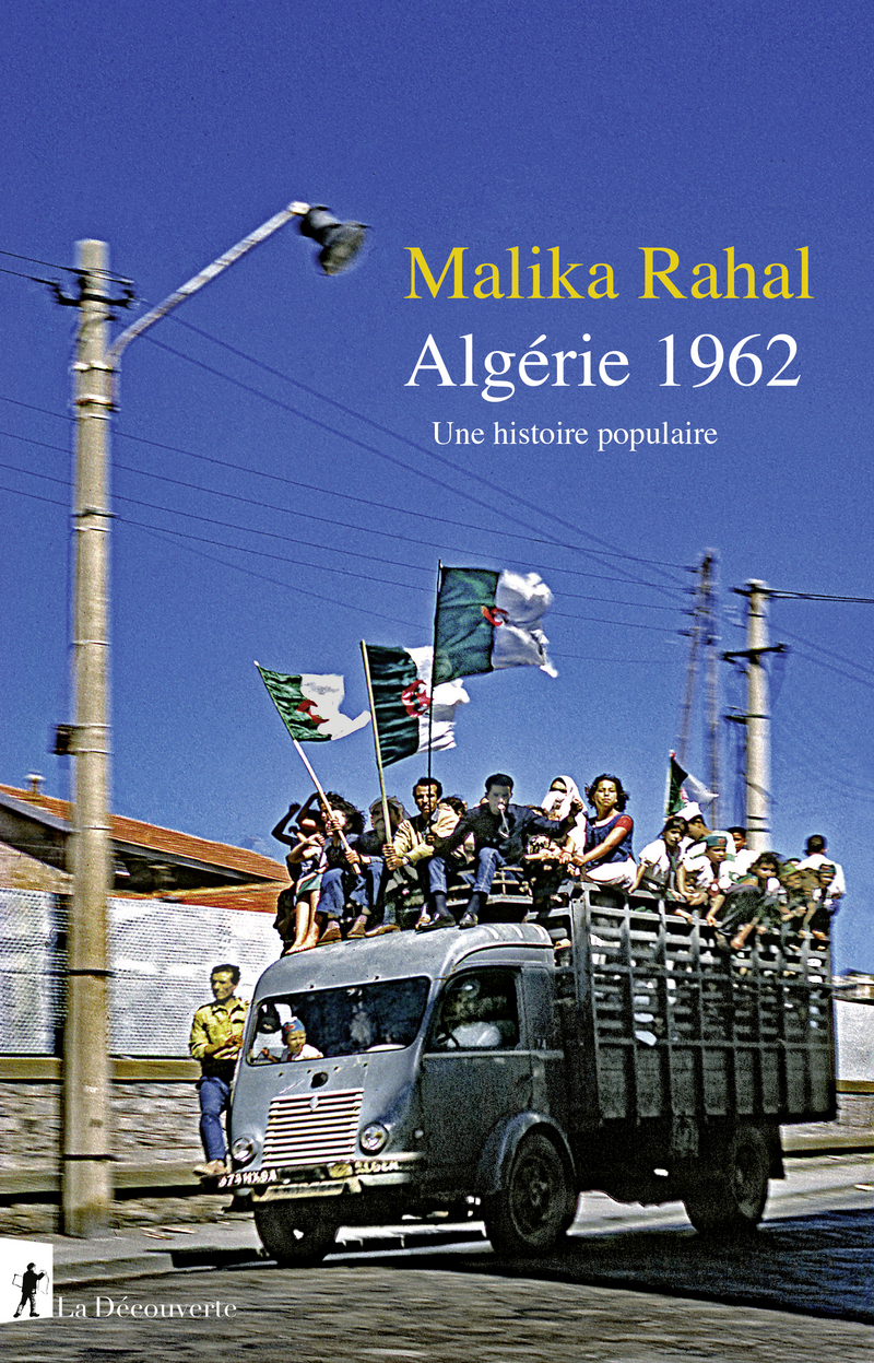 Algérie 1962 - Malika Rahal