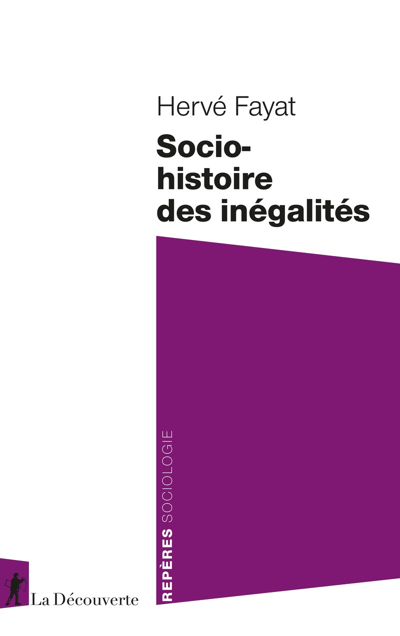 Socio-histoire des inégalités - Hervé Fayat