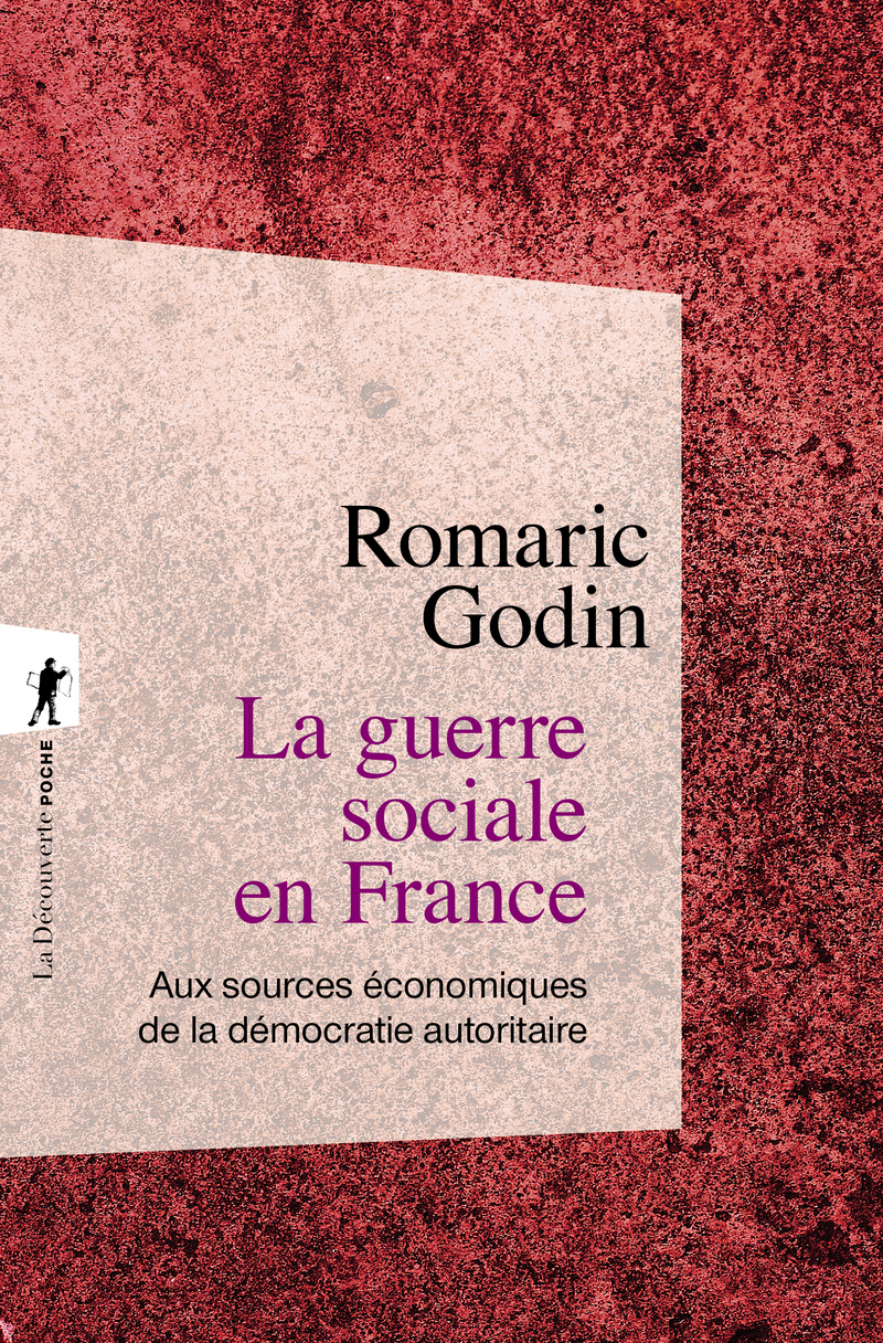 La guerre sociale en France - Romaric Godin