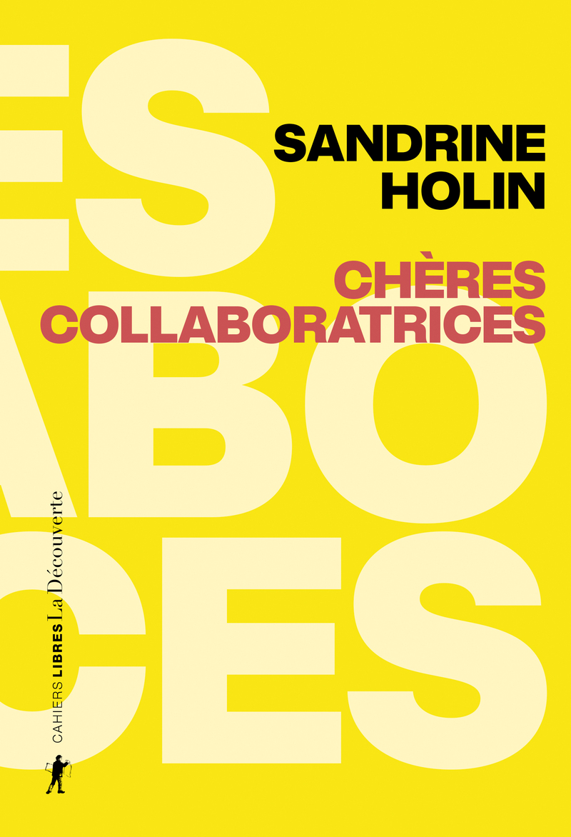 Chères collaboratrices - Sandrine Holin