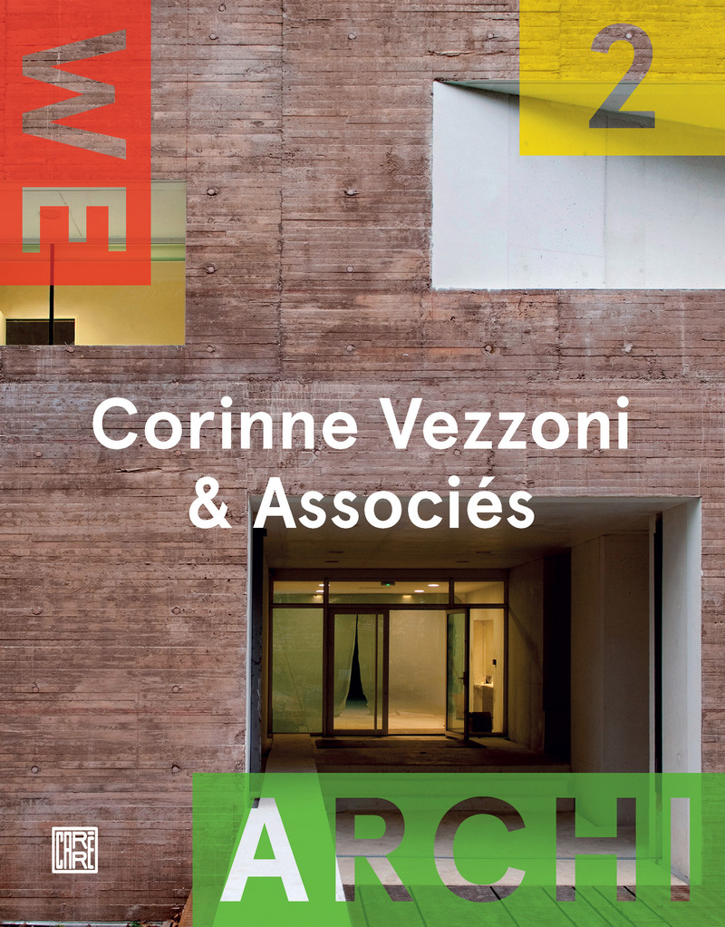 We Archi 02 : Corinne Vezzoni & Associés -  Revue We-Archi
