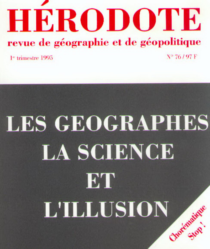 Les géographes, la science et l'illusion -  Revue Hérodote