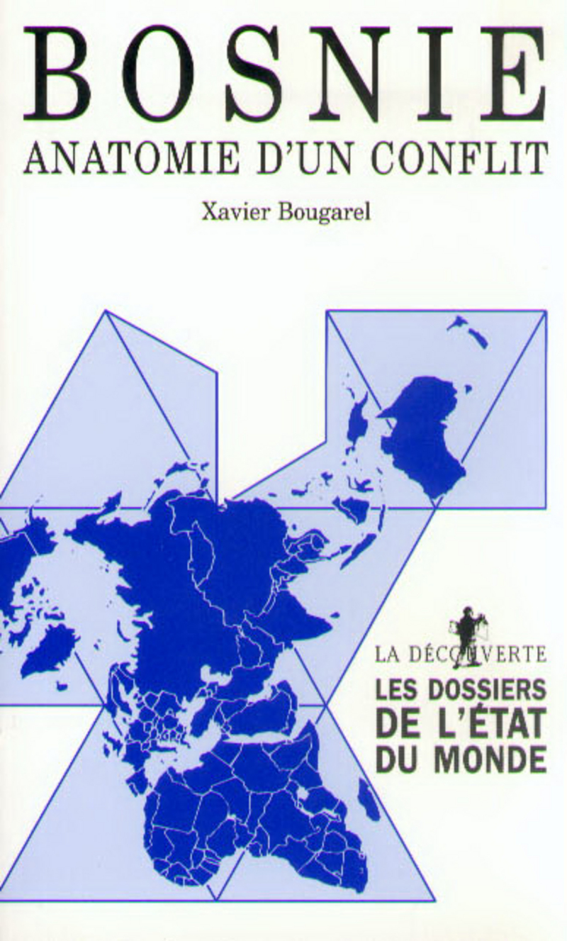 Bosnie, anatomie d'un conflit - Xavier Bougarel