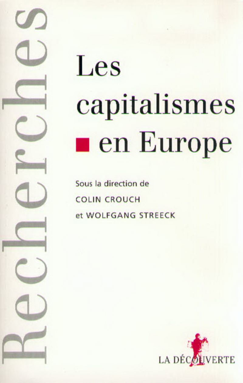 Les capitalismes en Europe - Wolfgang Streeck, Colin Crouch