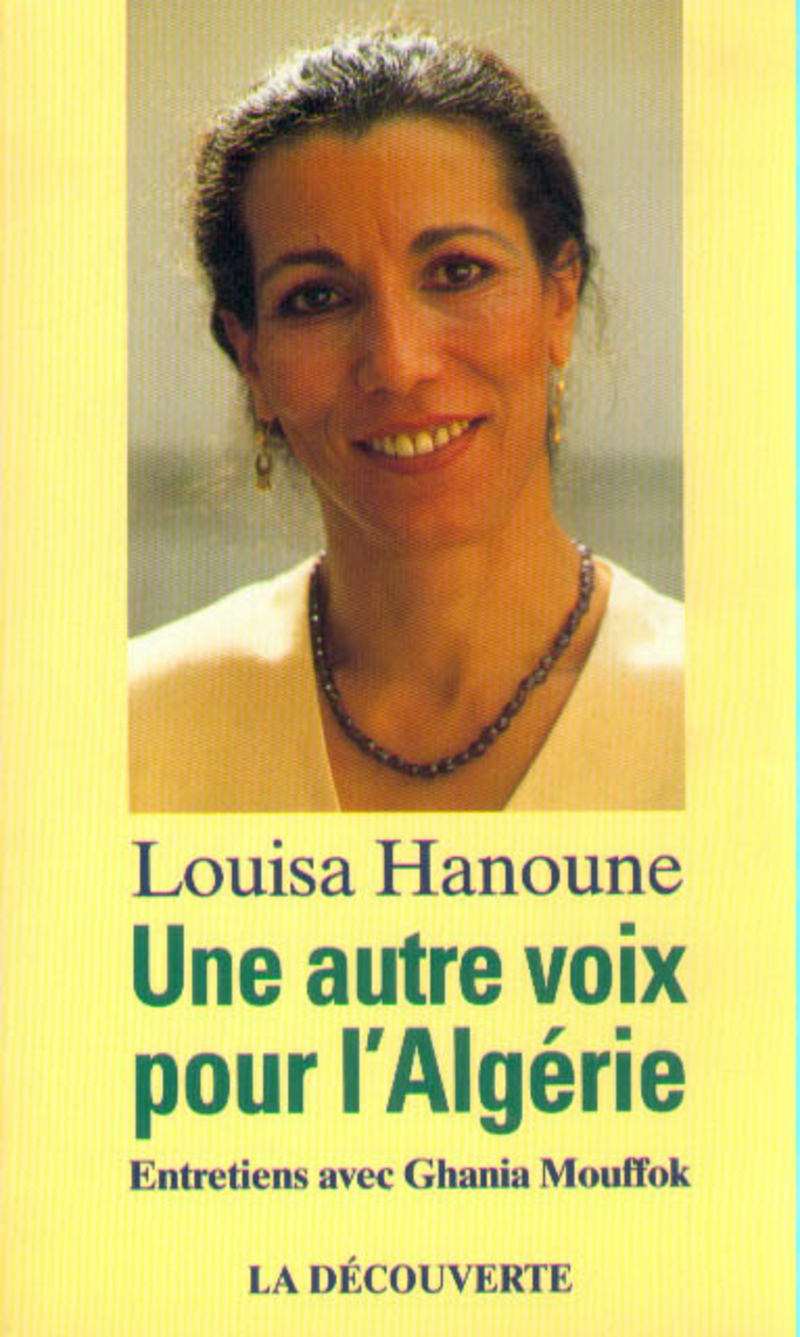 Une autre voix pour l'Algérie - Louisa Hanoune, Ghania Mouffok