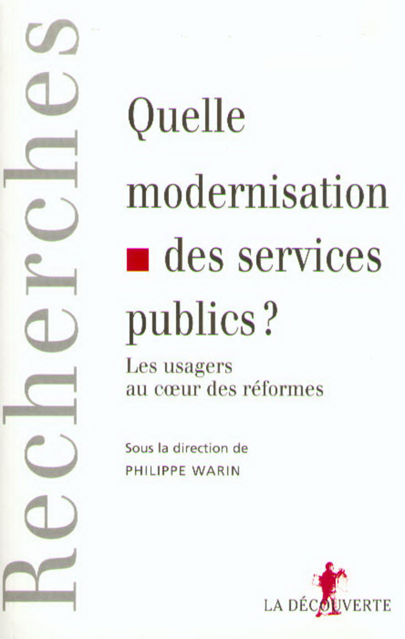 Quelle modernisation des services publics ? - Philippe Warin