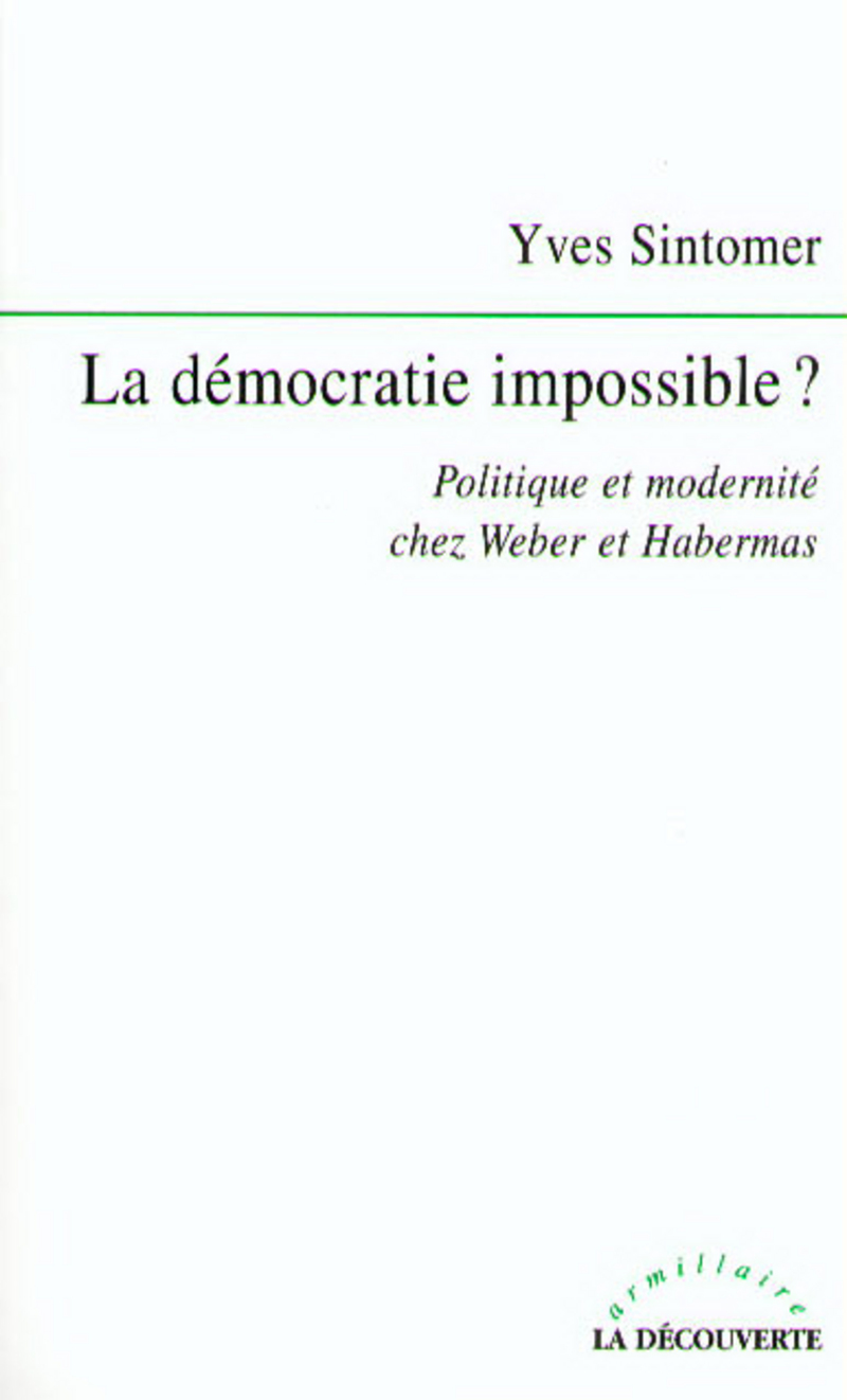 La démocratie impossible ? - Yves Sintomer