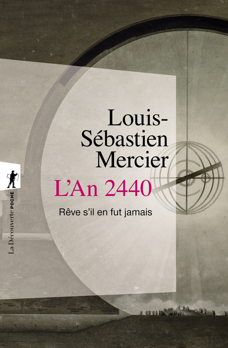 L'An 2440 - Louis-Sébastien Mercier