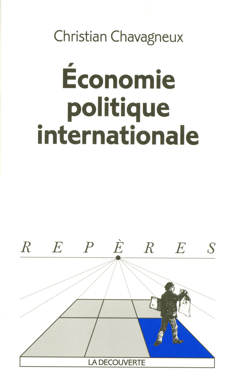 Économie politique internationale - Christian Chavagneux