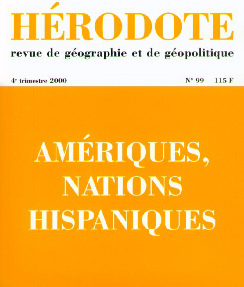 Amériques, nations hispaniques -  Revue Hérodote