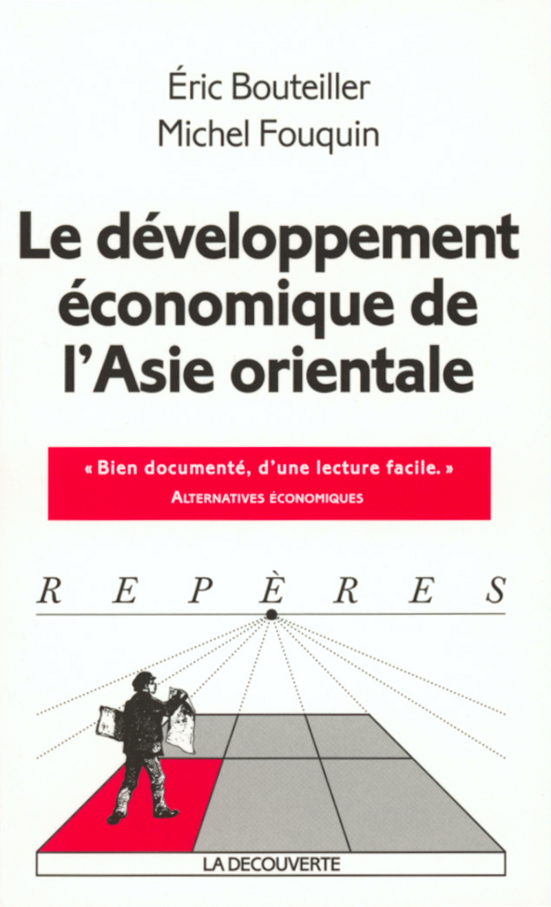 Le développement économique de l'Asie orientale - Éric Bouteiller, Michel Fouquin