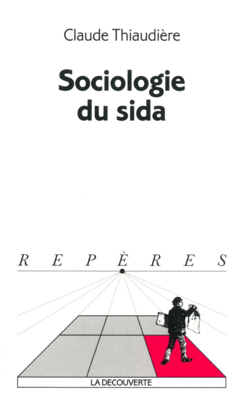Sociologie du sida - Claude Thiaudière