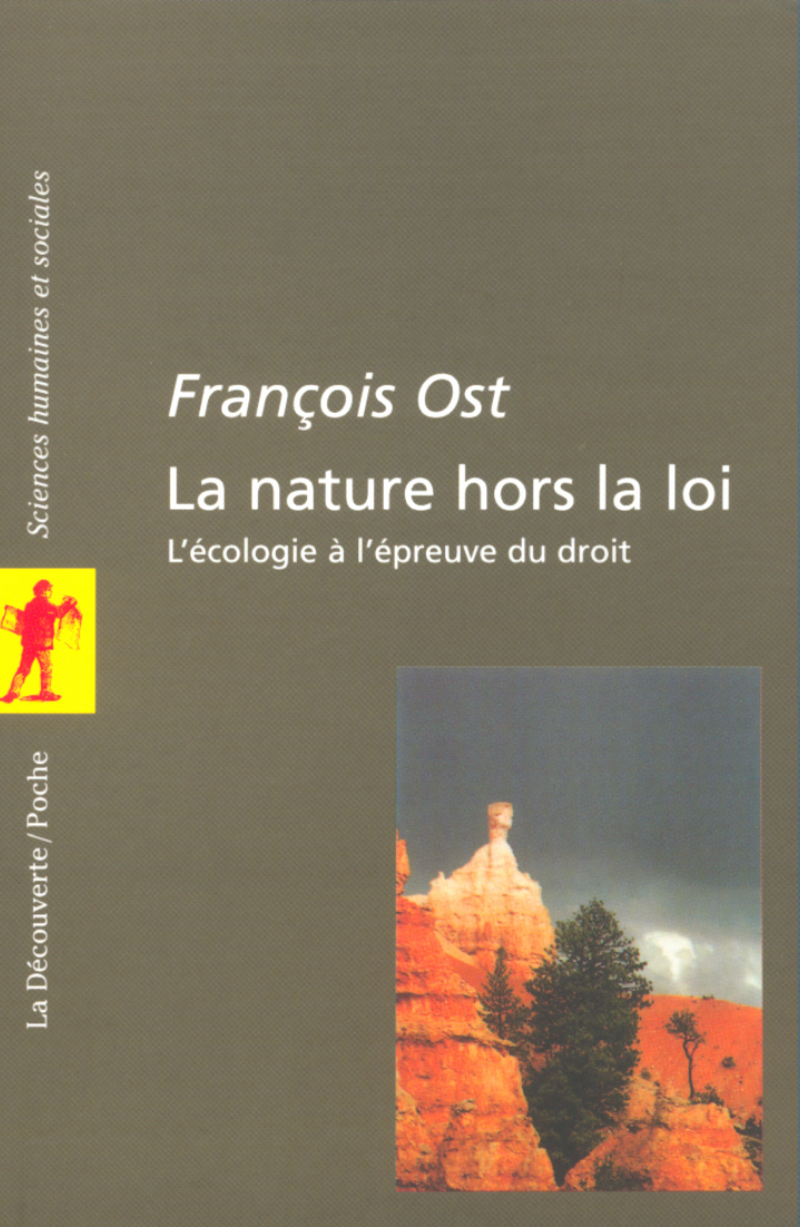 La nature hors la loi - François Ost