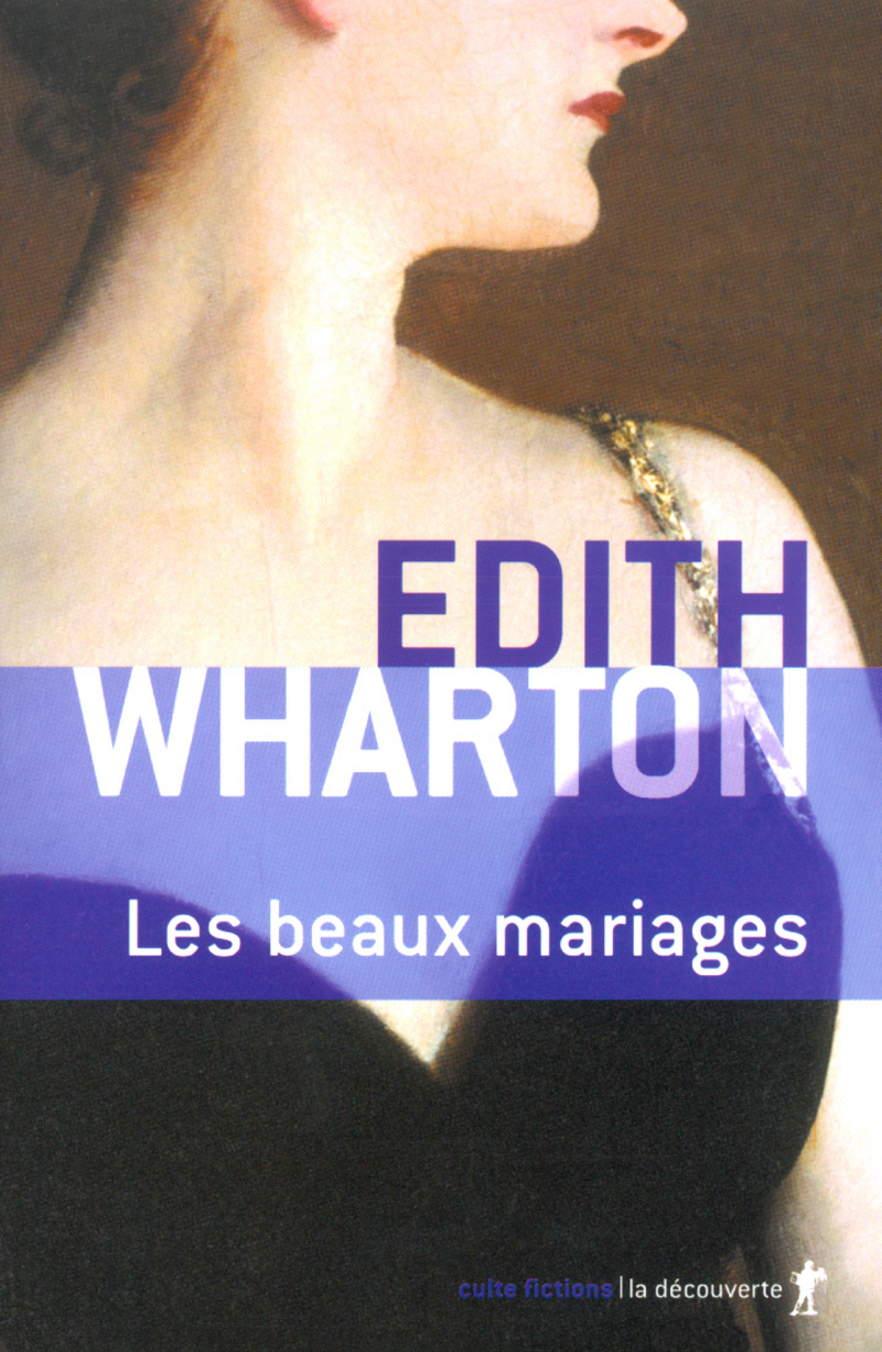 Les beaux mariages - Edith Wharton