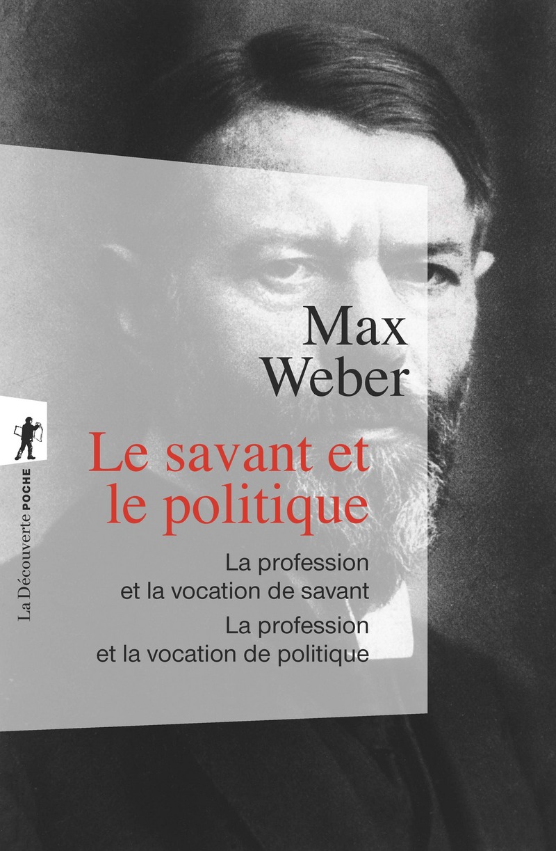Le savant et le politique : une nouvelle traduction - Max Weber