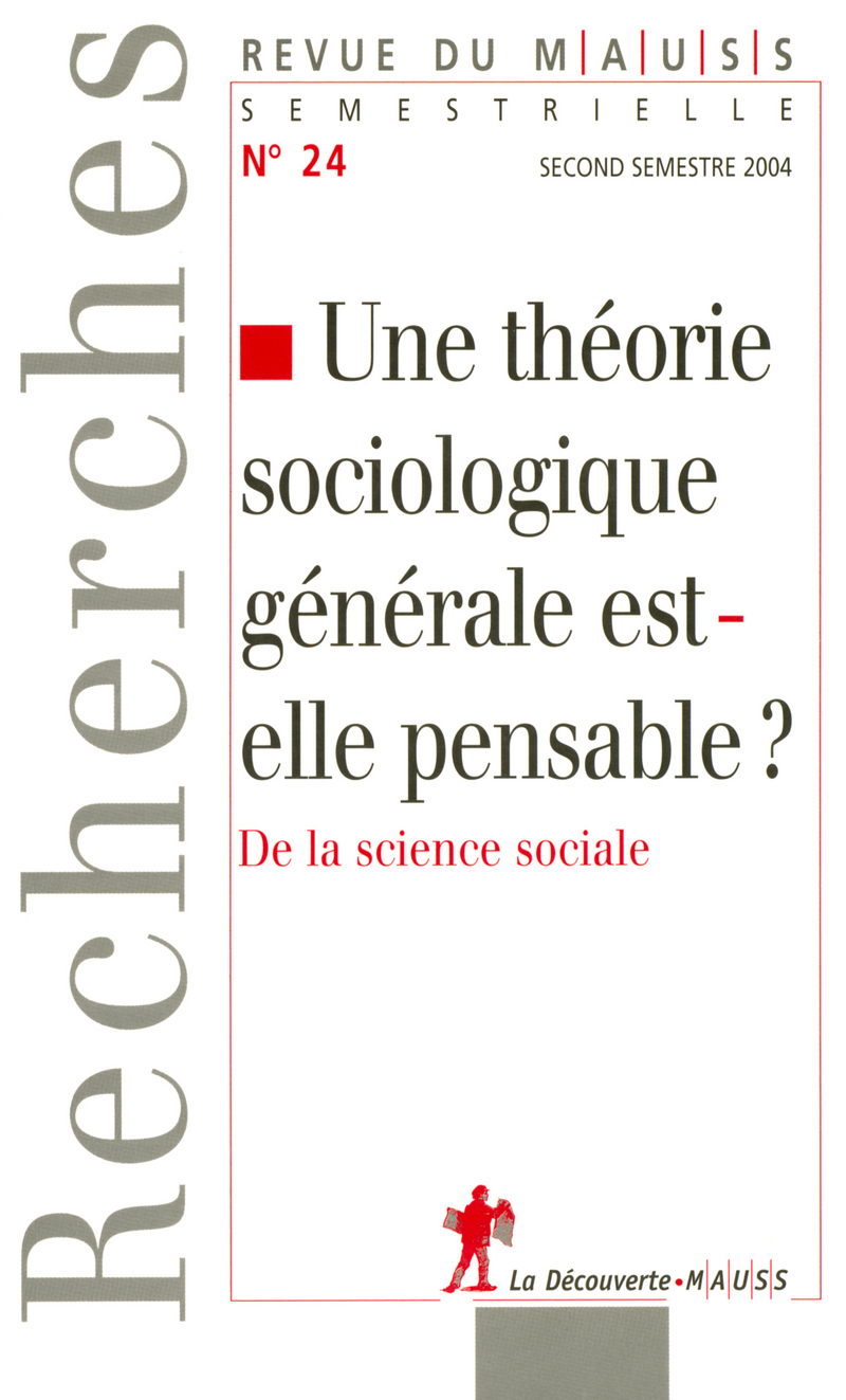 Une théorie sociologique générale est-elle pensable ? 