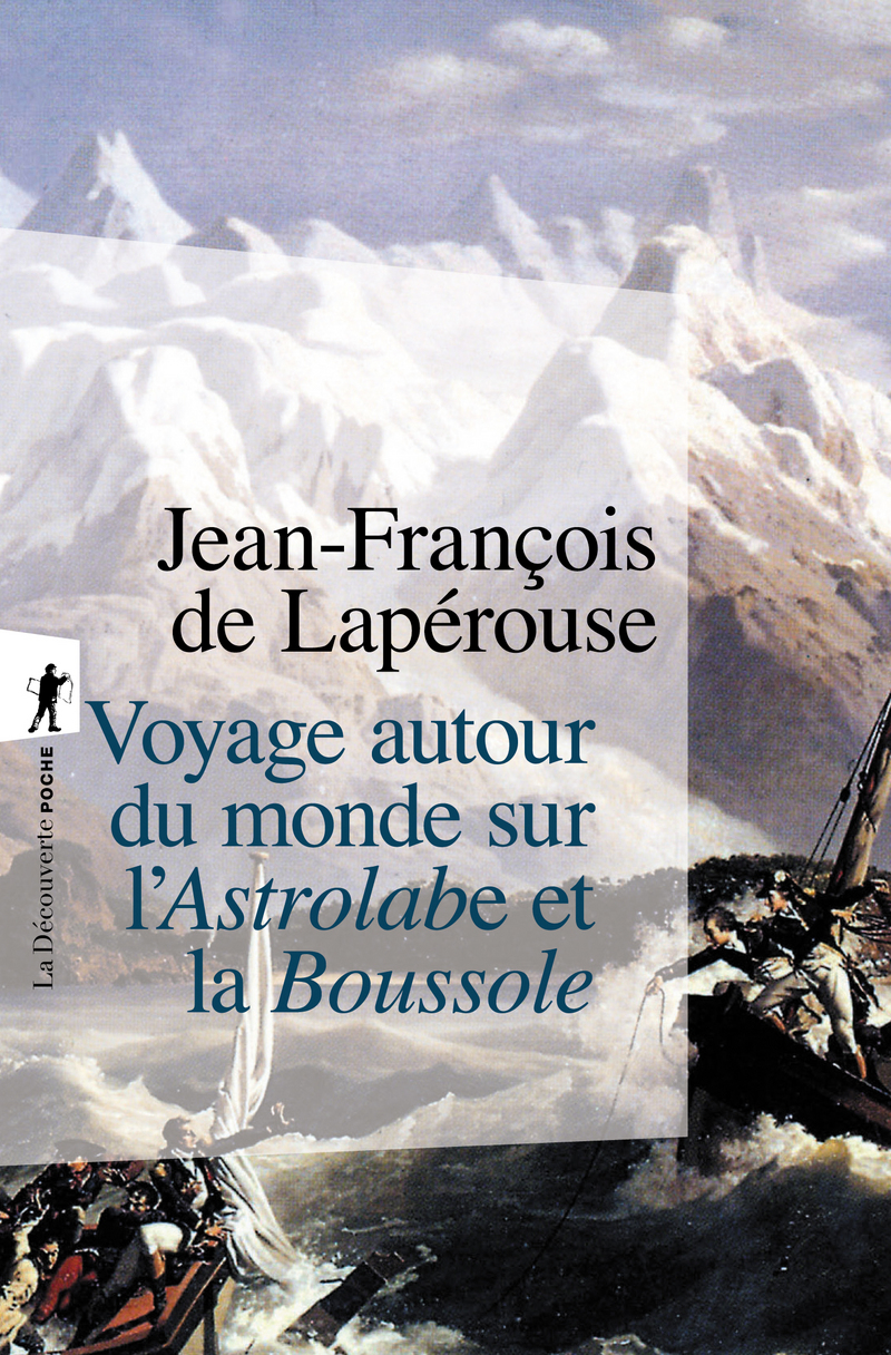 Voyage autour du monde sur l'Astrolabe et la Boussole - Jean-François de Laperouse