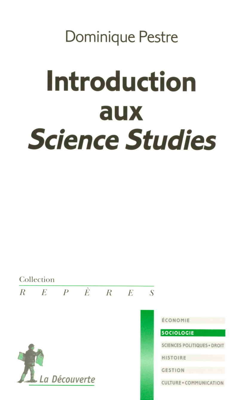 Introduction aux Science Studies - Dominique Pestre