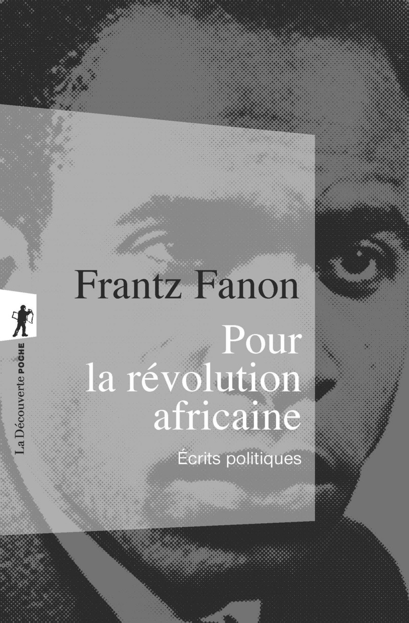 Pour la révolution africaine - Frantz Fanon
