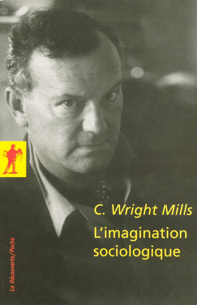 L'imagination sociologique - Charles Wright Mills