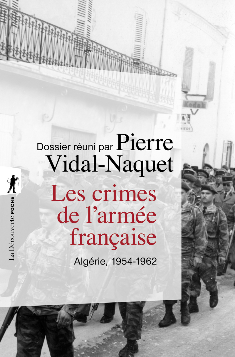 Les crimes de l'armée française - Pierre Vidal-Naquet