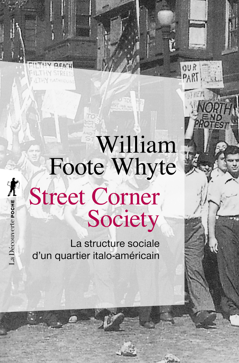 Street Corner Society - William Foote Whyte