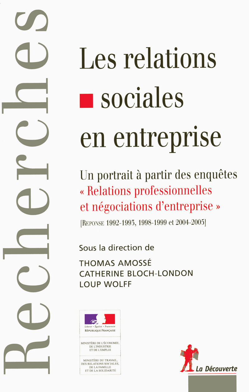 Les relations sociales en entreprise - Catherine Bloch-London, Thomas Amosse, Loup Wolff