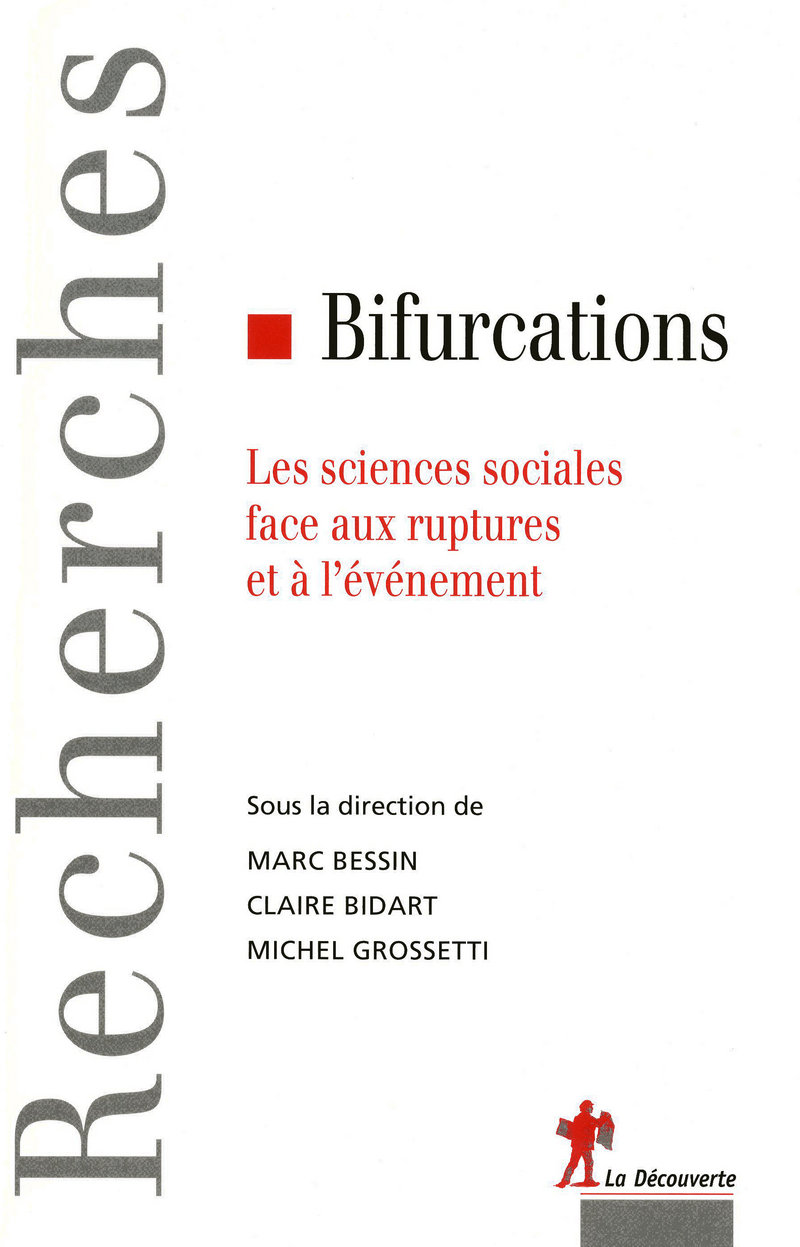 Bifurcations - Marc Bessin, Claire Bidart, Michel Grossetti