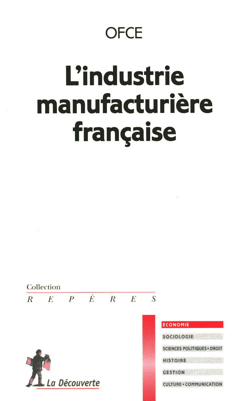 L'industrie manufacturière française -  OFCE-DRIC