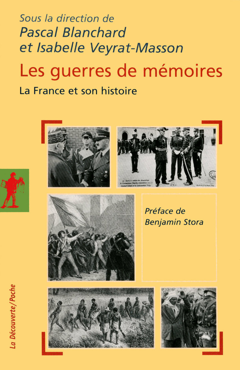 Les guerres de mémoires - Pascal Blanchard, Isabelle Veyrat-Masson