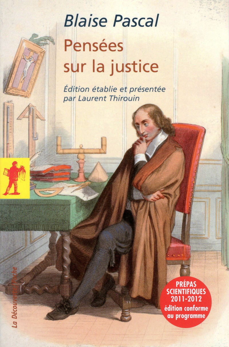 Pensees Sur La Justice Blaise Pascal Editions La Decouverte