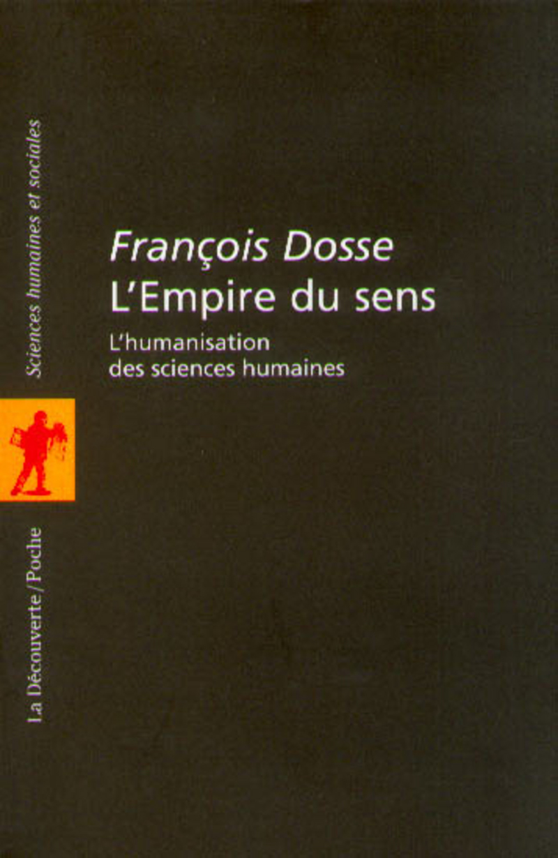 L'empire du sens - François Dosse