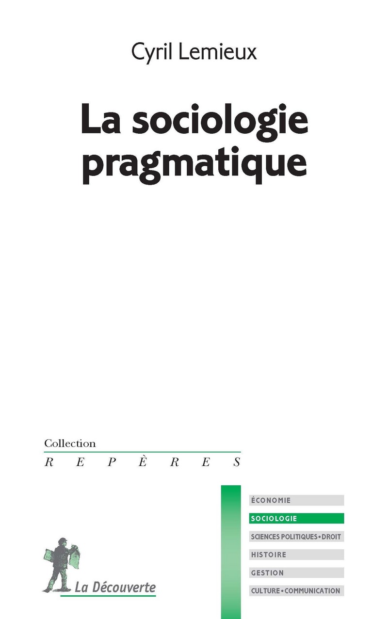 La sociologie pragmatique - Cyril Lemieux