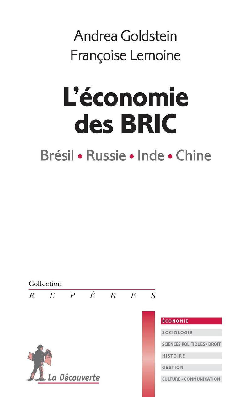 L'économie des BRIC - Andrea Goldstein, Françoise Lemoine