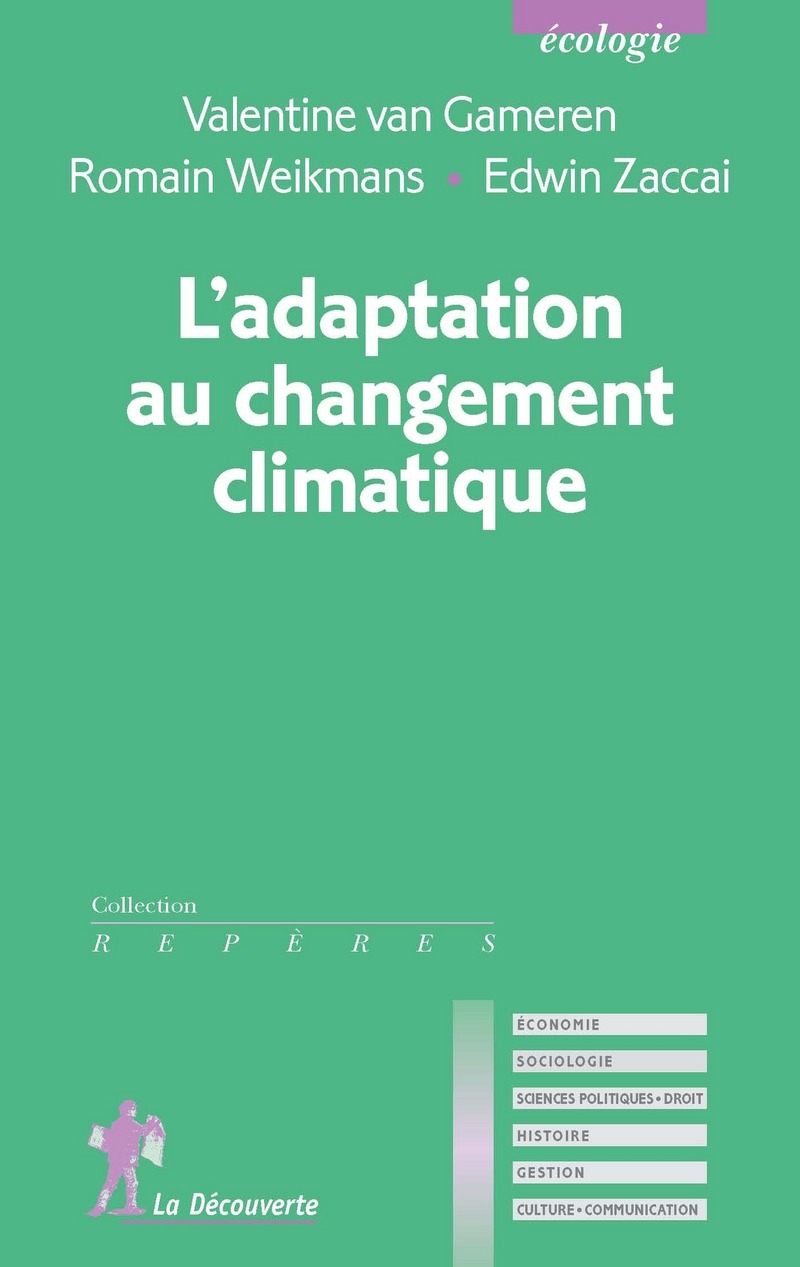 L'adaptation au changement climatique - Valentine Van Gameren, Romain Weikmans, Edwin Zaccaï
