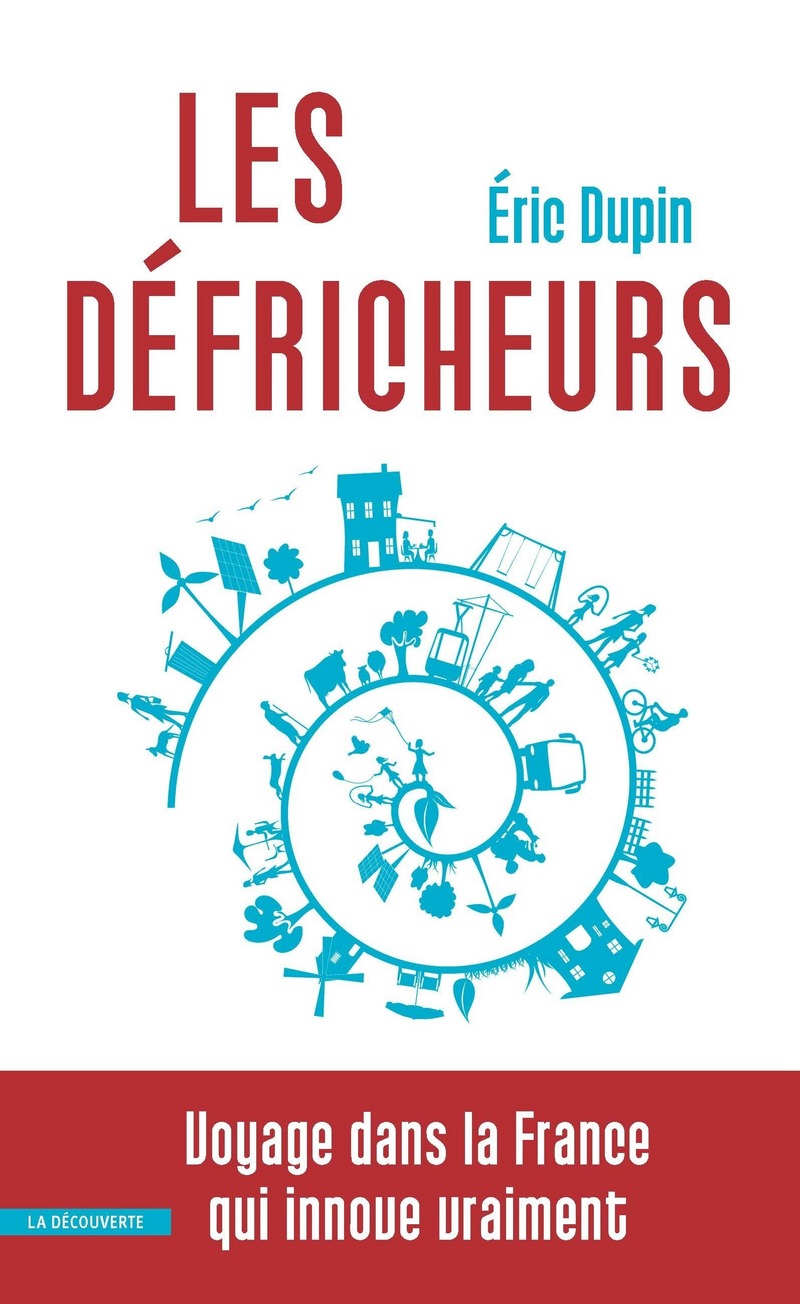 Les défricheurs - Éric Dupin