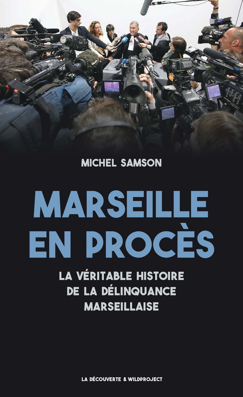 Marseille en procès - Michel Samson
