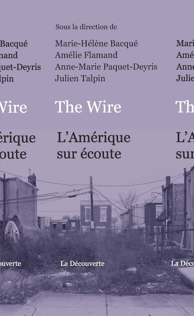 The Wire - Marie-Hélène Bacqué, Amélie Flamand, Anne-Marie Paquet-Deyris, Julien Talpin